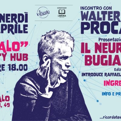 “Il neurone bugiardo”: il libro di Walter Procaccio in un seminario aperto allo “Scalo Community Hub” venerdì 22 aprile